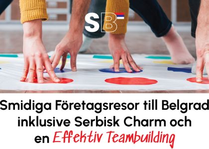 serbian-bliss-Smidiga-Företagsresor-till-Belgrad-inklusive-Serbisk-Charm-och-en-Effektiv-Teambuilding